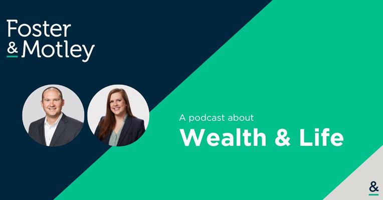 A Chat About The Yield Curve with Ryan English, CFA, CPA, CFP® and Sarah Conwell, MFE - The Foster & Motley Podcast - A podcast about Wealth & Life